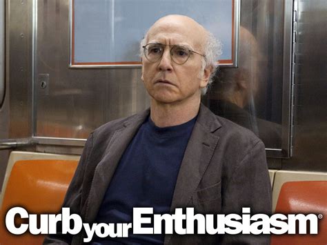 phil's enthusiasm|Curb Your Enthusiasm (TV Series 2000– ) .